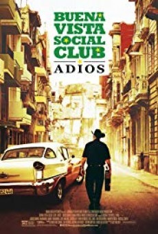 Buena Vista Social Club: Adios (2017)